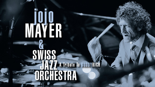 Jojo Mayer & Swiss Jazz Orchestra
