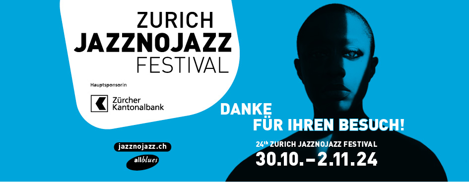 ZURICH JAZZNOJAZZ FESTIVAL